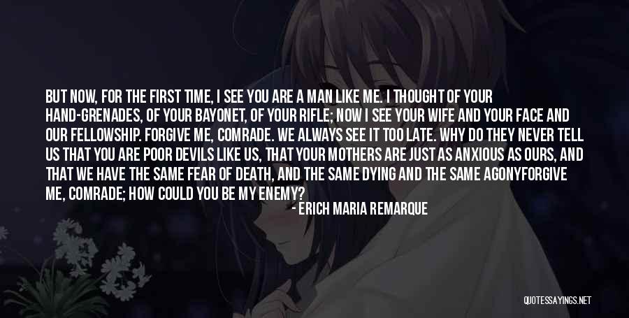 Fear Of Death And Dying Quotes By Erich Maria Remarque Fear Of Death And Dying Quotes By Erich Maria Remarque