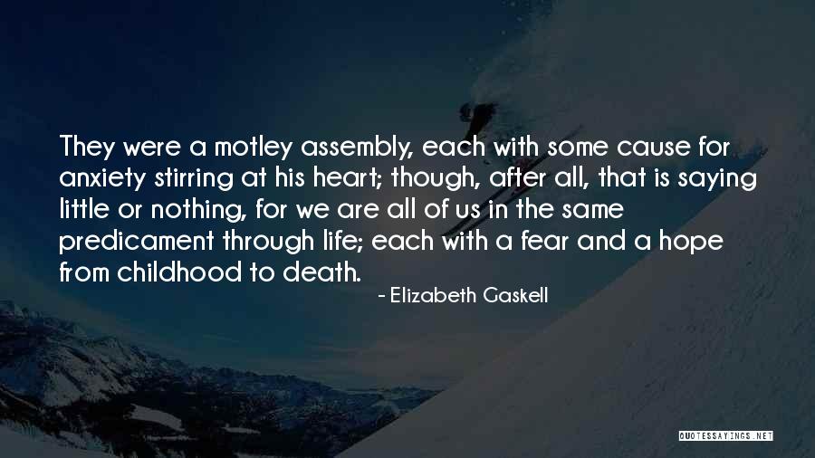Fear Of Death Anxiety Quotes By Elizabeth Gaskell