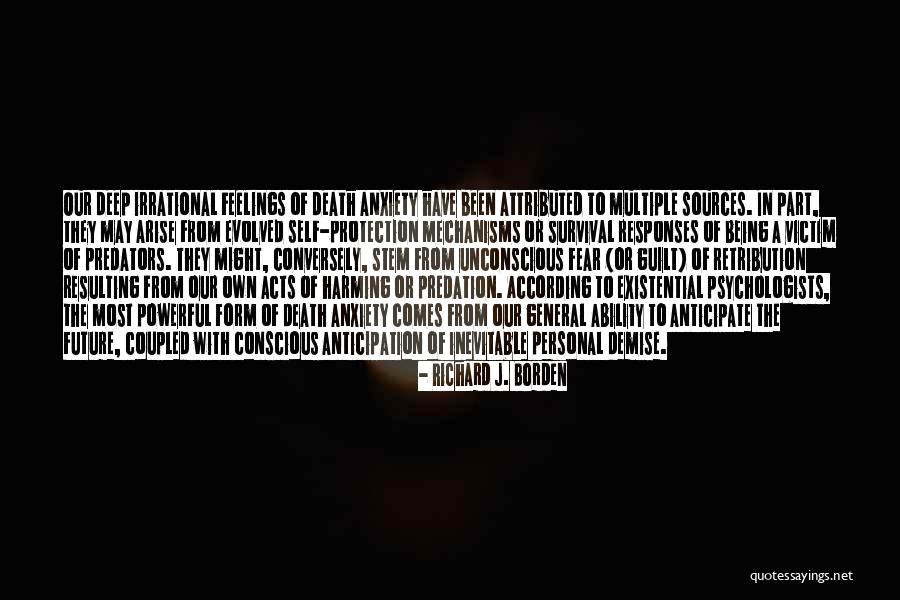 Fear Of Death Anxiety Quotes By Richard J. Borden