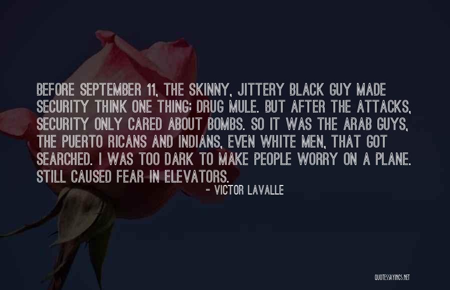 Fear Of Elevators Quotes By Victor LaValle Fear Of Elevators Quotes By Victor LaValle