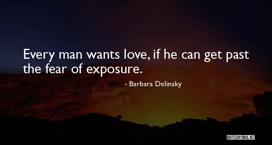 Fear Of Exposure Quotes By Barbara Delinsky
