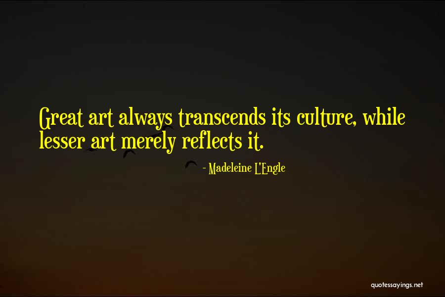 Fear Of Exposure Quotes By Madeleine L'Engle
