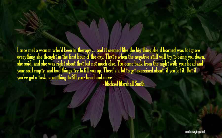 Fear Of Exposure Quotes By Michael Marshall Smith