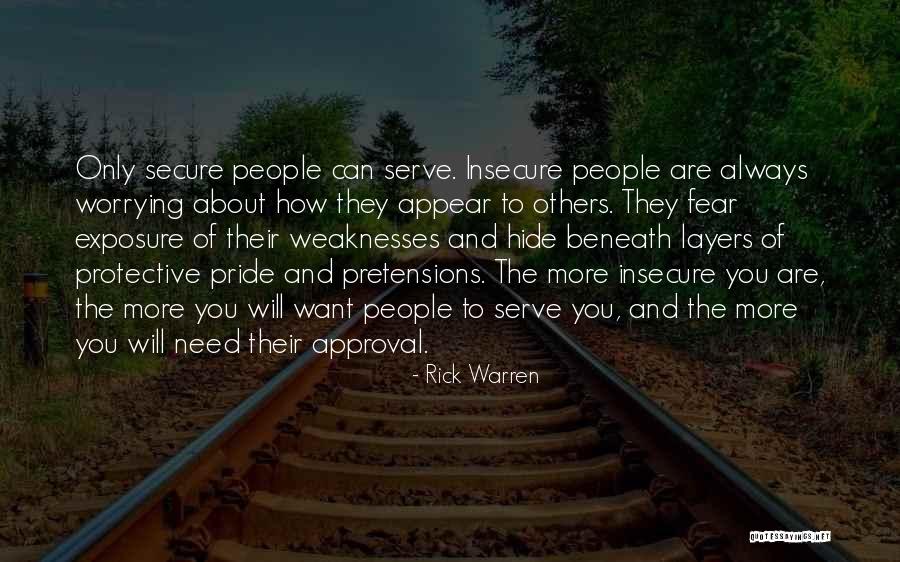 Fear Of Exposure Quotes By Rick Warren