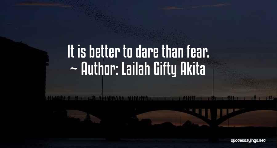 Fear Of Failure Love Quotes By Lailah Gifty Akita