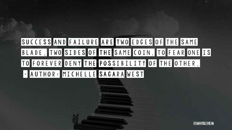 Fear Of Failure Success Quotes By Michelle Sagara West