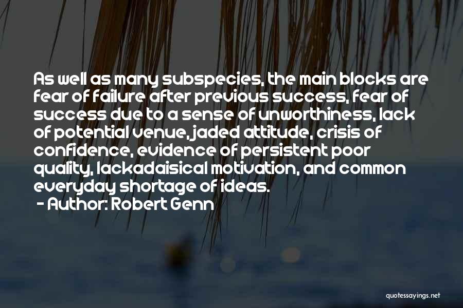 Fear Of Failure Success Quotes By Robert Genn