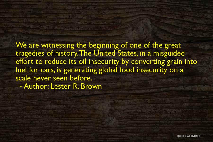 Fear Of Falling Asleep Quotes By Lester R. Brown