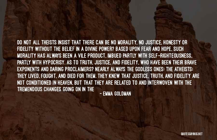 Fear Of Fear Itself Quotes By Emma Goldman