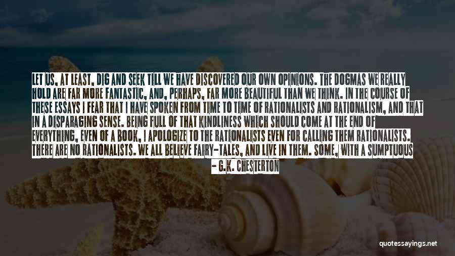 Fear Of Fear Itself Quotes By G.K. Chesterton