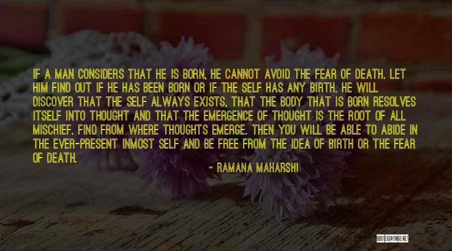 Fear Of Fear Itself Quotes By Ramana Maharshi