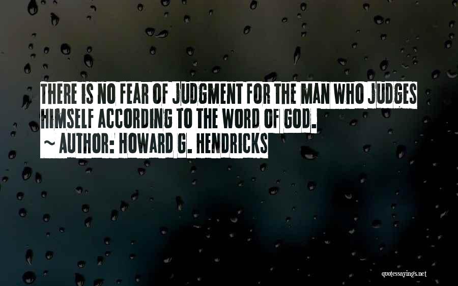 Fear Of God Quotes By Howard G. Hendricks