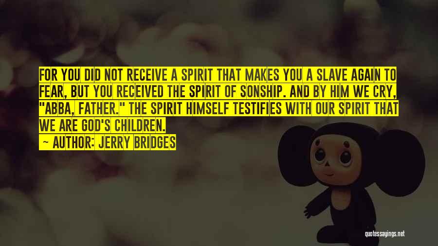 Fear Of God Quotes By Jerry Bridges