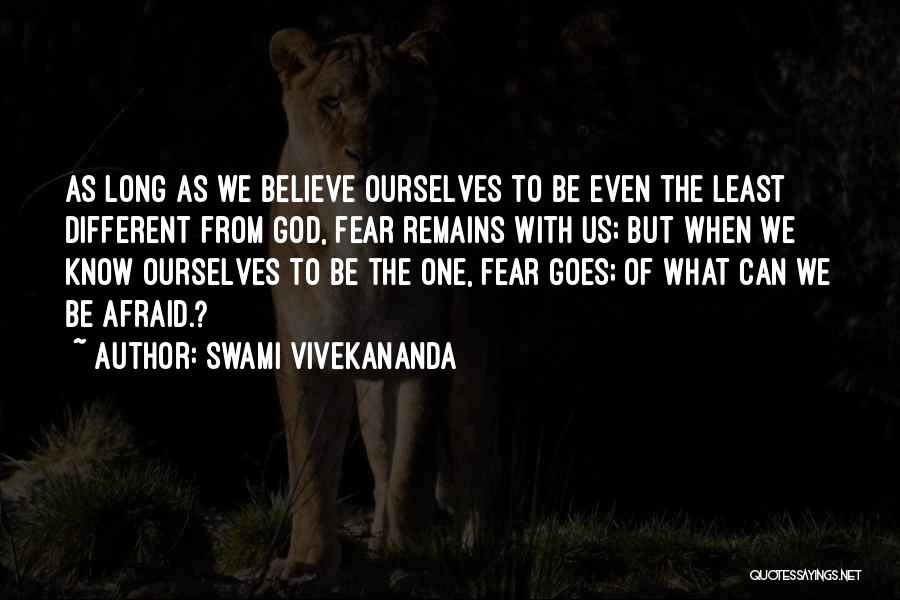 Fear Of God Quotes By Swami Vivekananda