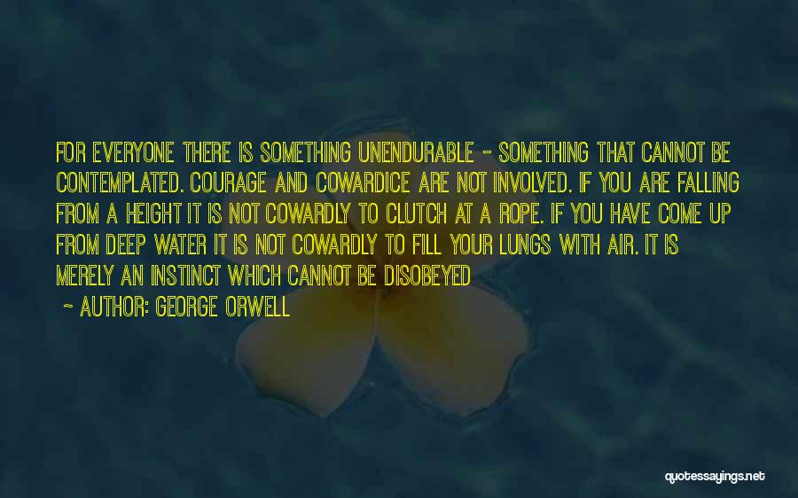 Fear Of Height Quotes By George Orwell