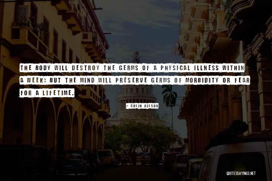 Fear Of Illness Quotes By Colin Wilson Fear Of Illness Quotes By Colin Wilson
