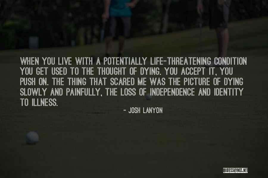 Fear Of Illness Quotes By Josh Lanyon Fear Of Illness Quotes By Josh Lanyon