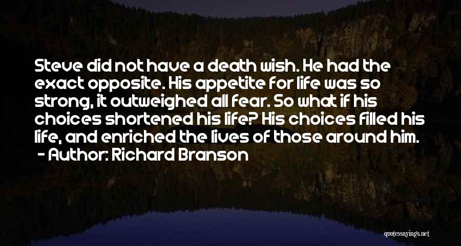 Fear Of Life And Death Quotes By Richard Branson