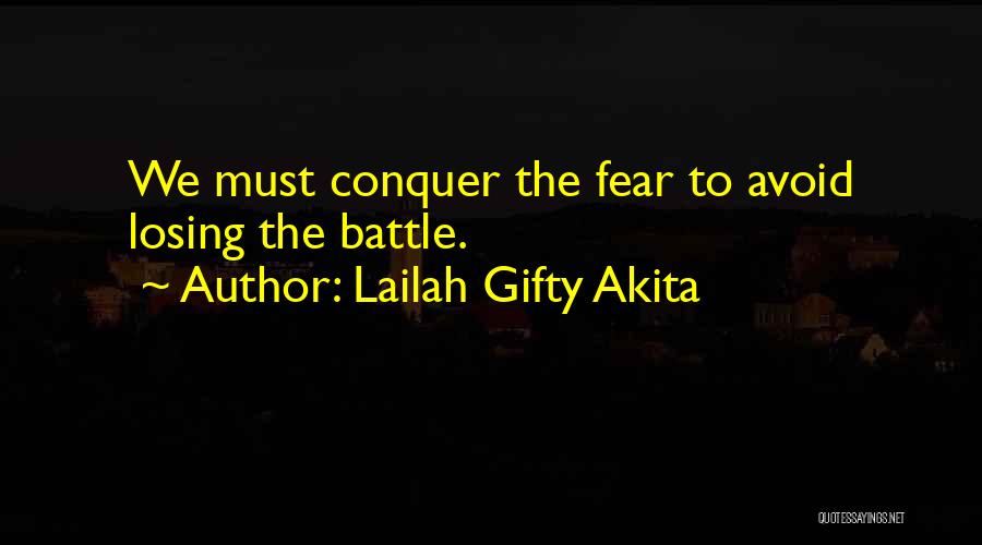 Fear Of Losing Him Quotes By Lailah Gifty Akita