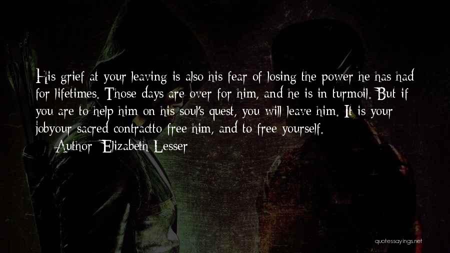 Fear Of Losing Power Quotes By Elizabeth Lesser