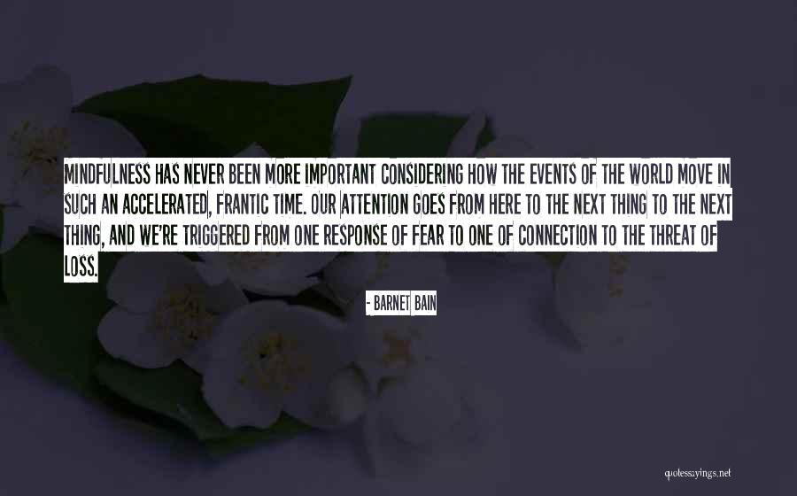 Fear Of Loss Quotes By Barnet Bain Fear Of Loss Quotes By Barnet Bain