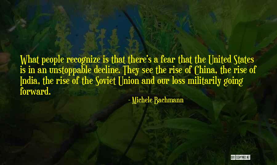 Fear Of Loss Quotes By Michele Bachmann Fear Of Loss Quotes By Michele Bachmann