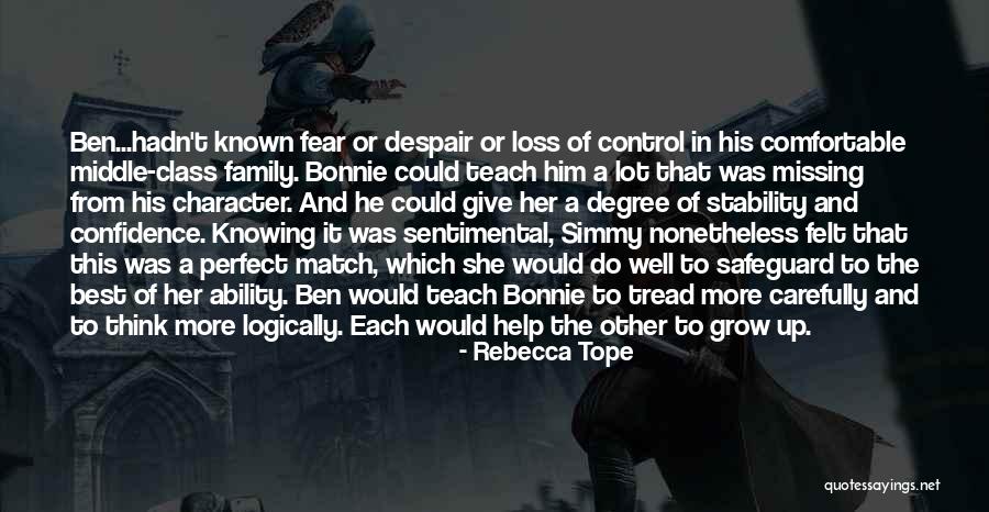 Fear Of Loss Quotes By Rebecca Tope Fear Of Loss Quotes By Rebecca Tope