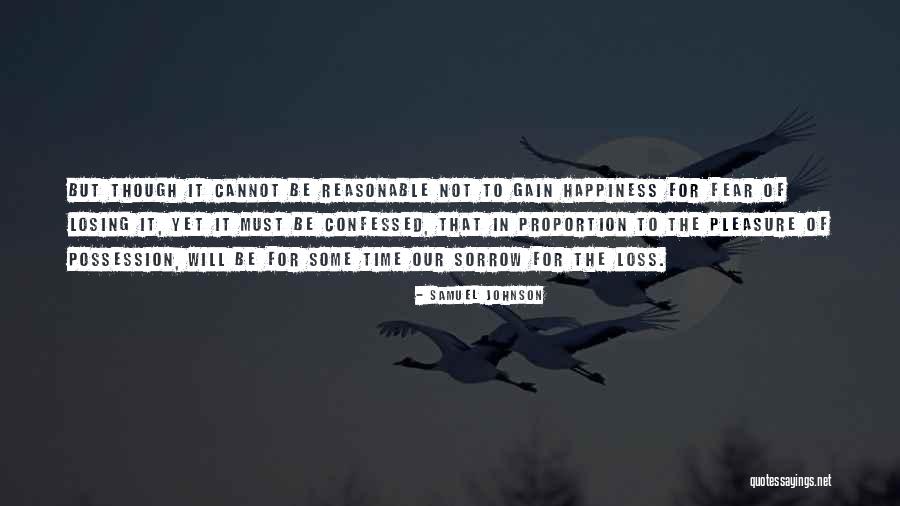 Fear Of Loss Quotes By Samuel Johnson Fear Of Loss Quotes By Samuel Johnson