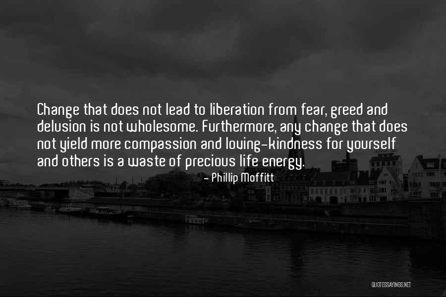 Fear Of Loving Someone Quotes By Phillip Moffitt