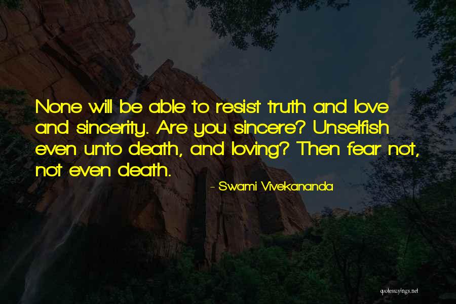 Fear Of Loving Someone Quotes By Swami Vivekananda Fear Of Loving Someone Quotes By Swami Vivekananda