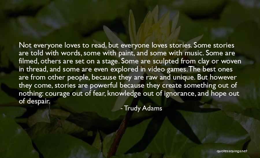 Fear Of Music Quotes By Trudy Adams Fear Of Music Quotes By Trudy Adams