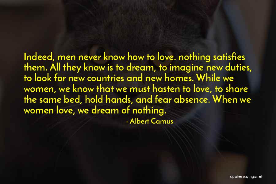 Fear Of New Love Quotes By Albert Camus