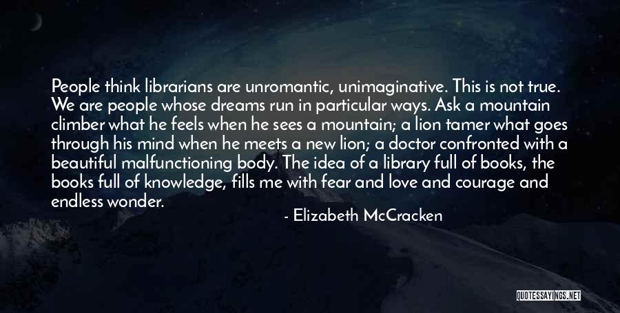 Fear Of New Love Quotes By Elizabeth McCracken