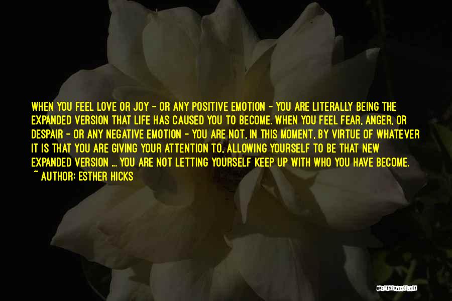 Fear Of New Love Quotes By Esther Hicks