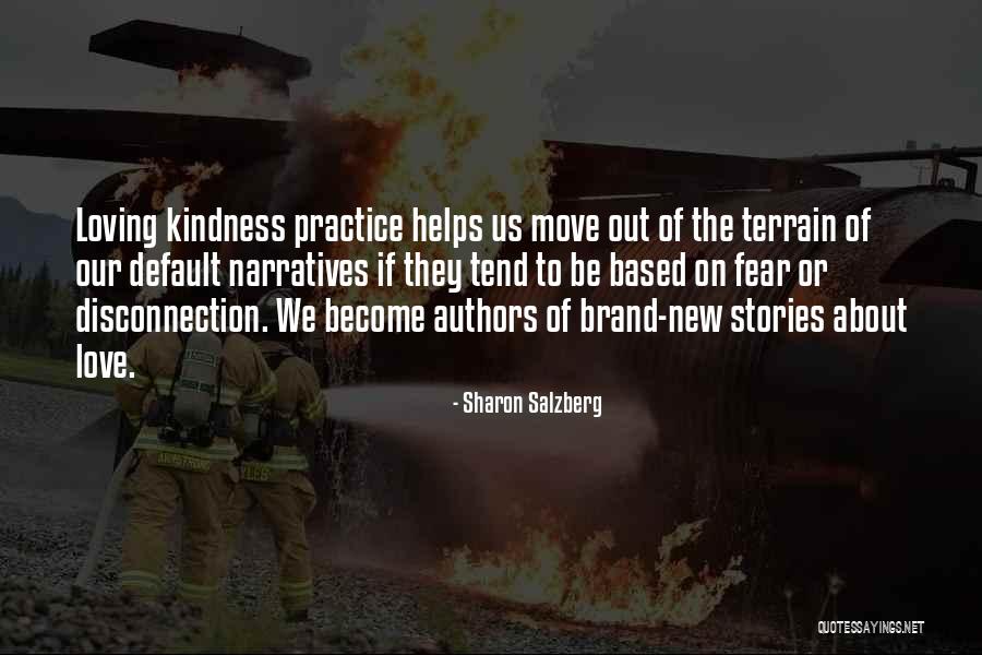 Fear Of New Love Quotes By Sharon Salzberg Fear Of New Love Quotes By Sharon Salzberg