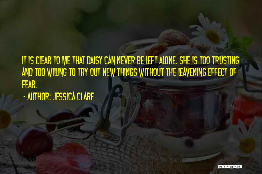 Fear Of New Things Quotes By Jessica Clare