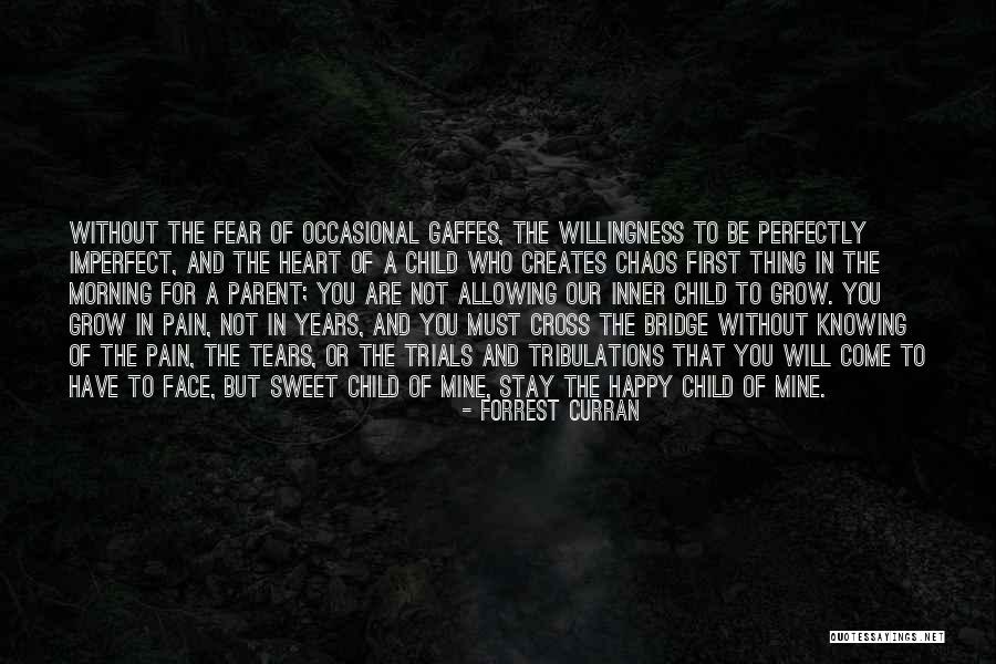 Fear Of Not Knowing Quotes By Forrest Curran