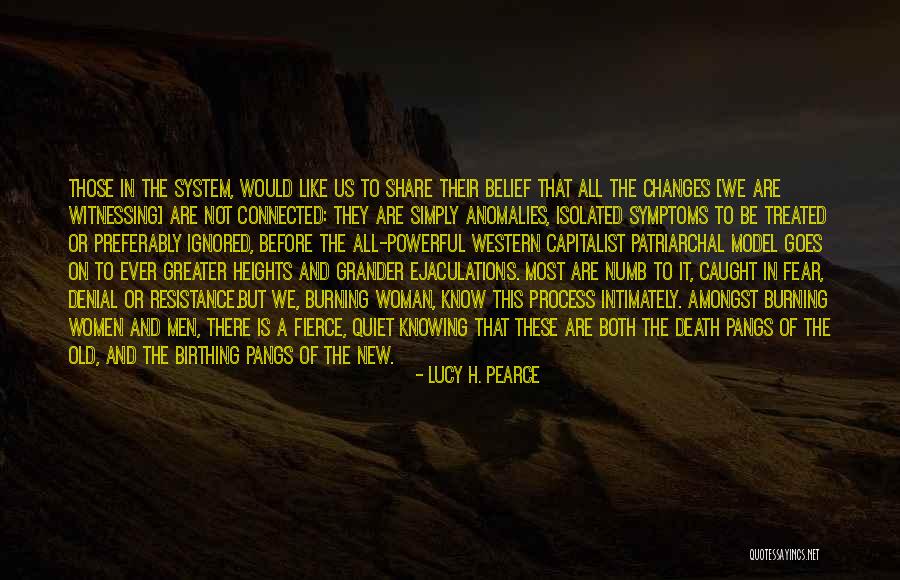 Fear Of Not Knowing Quotes By Lucy H. Pearce Fear Of Not Knowing Quotes By Lucy H. Pearce