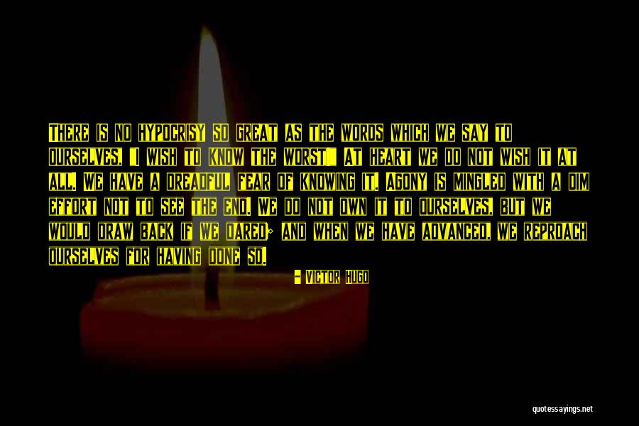 Fear Of Not Knowing Quotes By Victor Hugo Fear Of Not Knowing Quotes By Victor Hugo