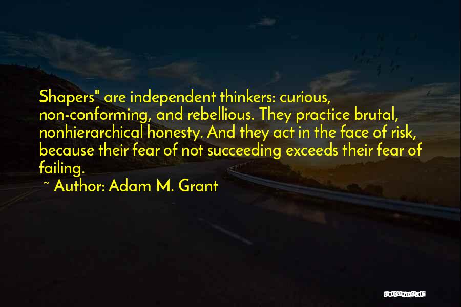 Fear Of Not Succeeding Quotes By Adam M. Grant