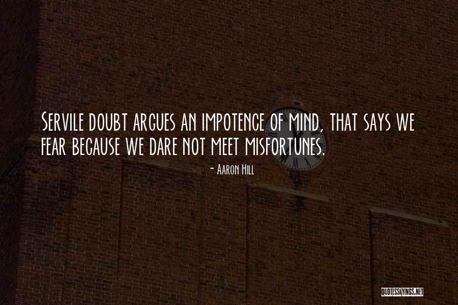 Fear Of Quotes By Aaron Hill Fear Of Quotes By Aaron Hill