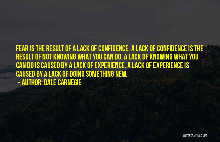Fear Of Result Quotes By Dale Carnegie