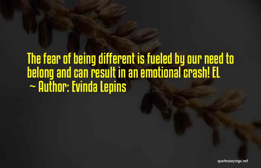 Fear Of Result Quotes By Evinda Lepins