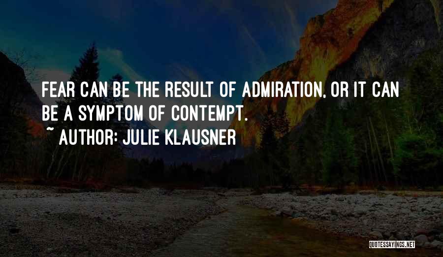 Fear Of Result Quotes By Julie Klausner