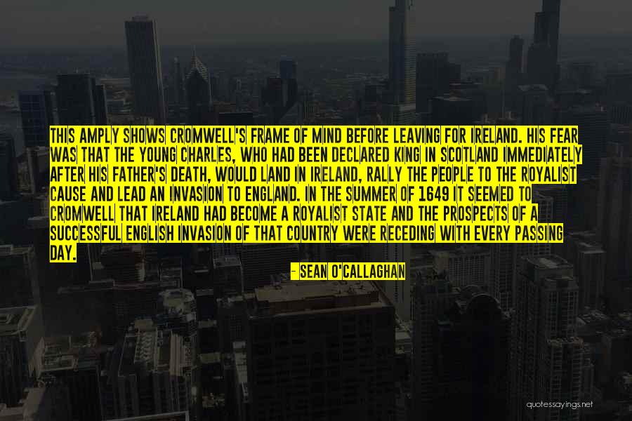 Fear Of Someone Leaving You Quotes By Sean O'Callaghan Fear Of Someone Leaving You Quotes By Sean O'Callaghan