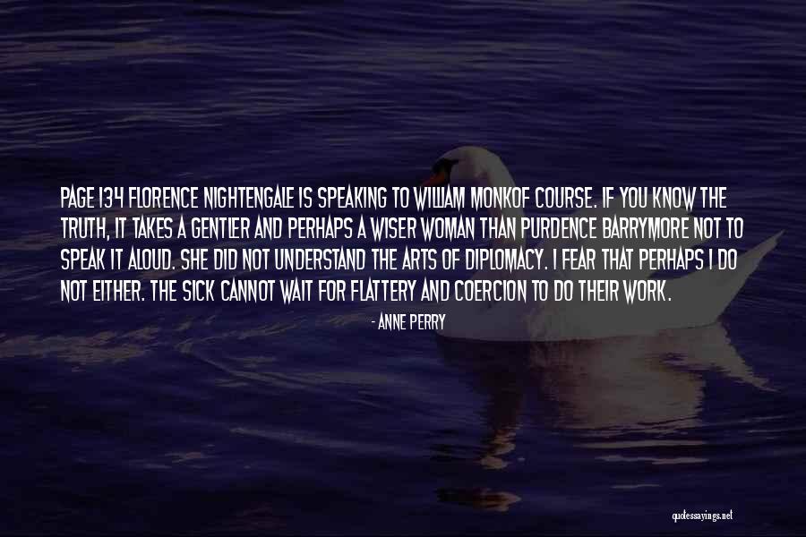 Fear Of Speaking Quotes By Anne Perry