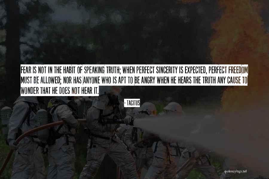 Fear Of Speaking Quotes By Tacitus