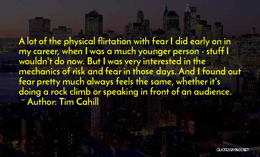 Fear Of Speaking Quotes By Tim Cahill