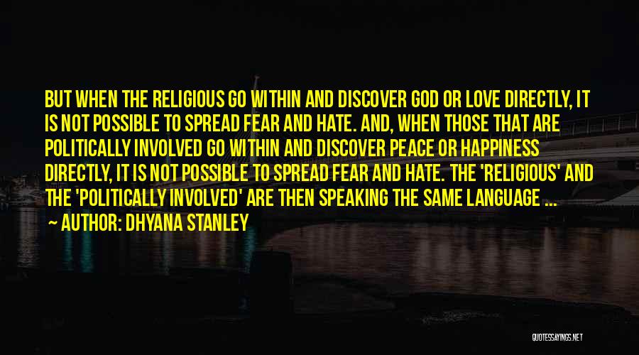 Fear Of Speaking Up Quotes By Dhyana Stanley