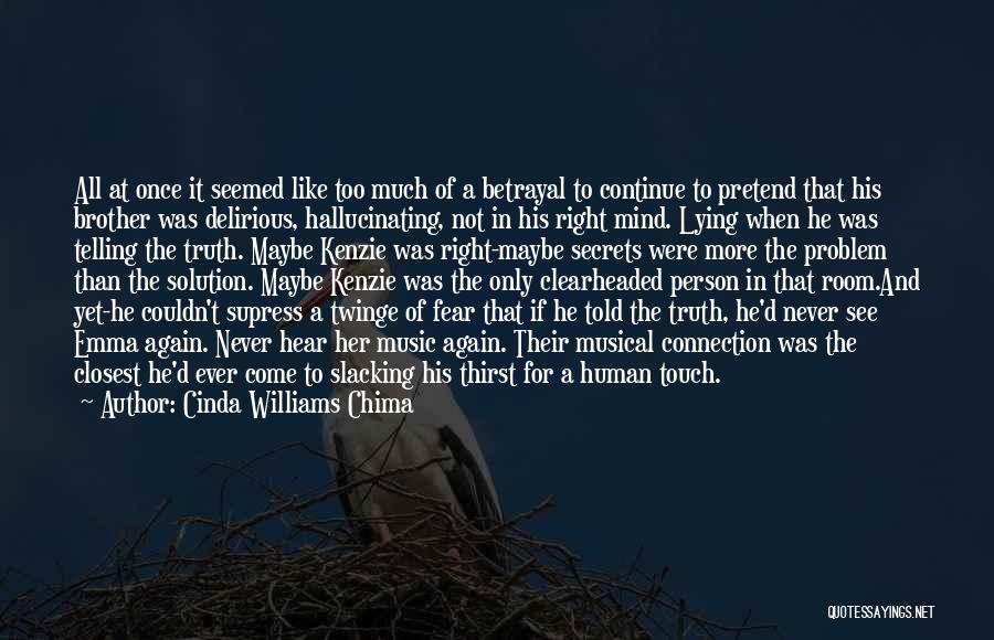 Fear Of Telling The Truth Quotes By Cinda Williams Chima